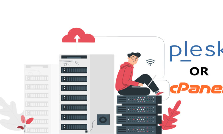Plesk ve cPanel Arasındaki Farklar Neler?